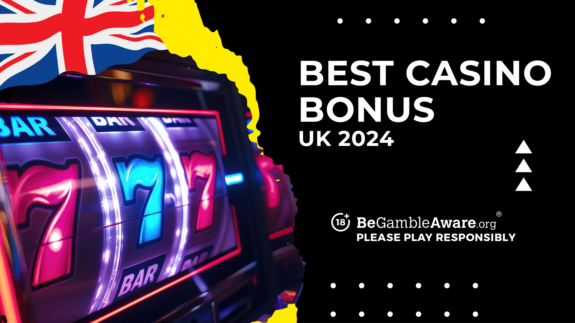 Best casino bonuses: Top 10 UK casino bonuses & offers 2024
