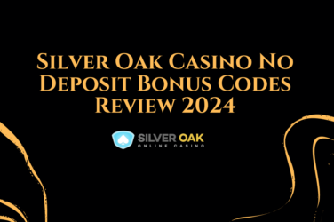 Silver Oak Casino no deposit bonus codes review 2024